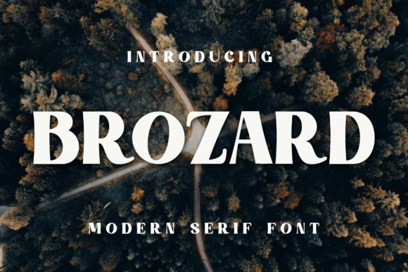 Brozard: The Font That Makes Your Message Stand Out