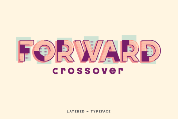 Forward Crossover: A Font That Speaks to the Eye