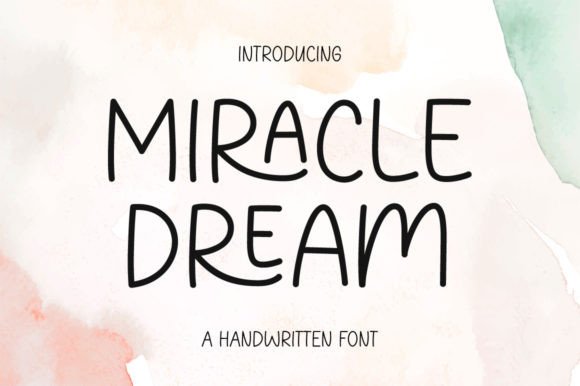 Miracle Dream Font Review