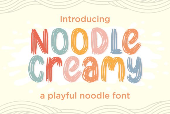 Noodle Creamy: A Font That Adds Personality to Your Brand