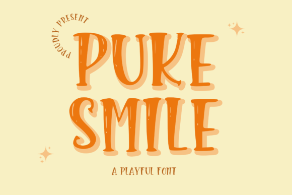 Puke Smile: The Fun & Friendly Display Font for Crafters and Designers